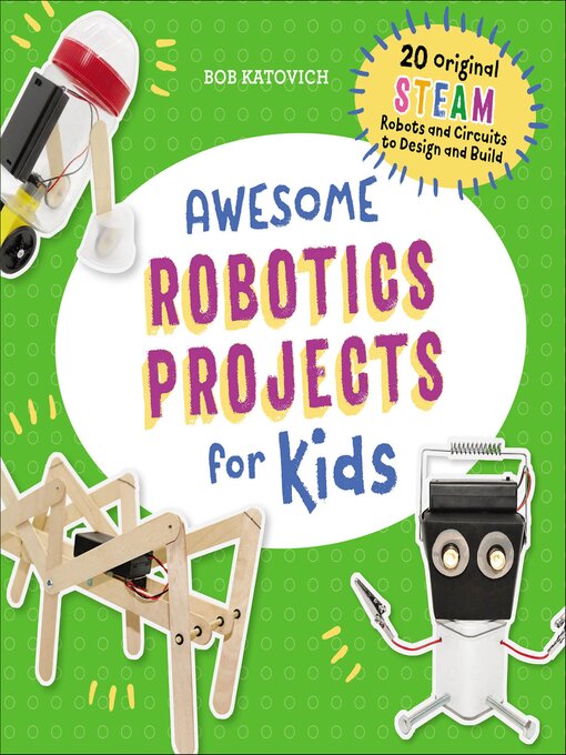 Cover image for Awesome Robotics Projects for Kids